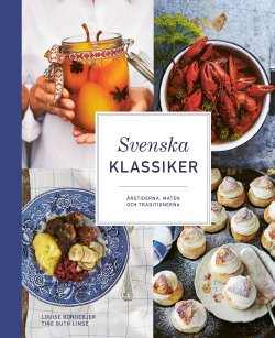 Svenska klassiker – årstiderna, maten och traditionerna