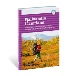Guidebok Fjällvandra i Jämtland Jämtlandsfjällen är utan tvekan ett av våra allra mest folkkära fjällområden.