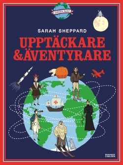 Jorden runt: Upptäckare och äventyrare