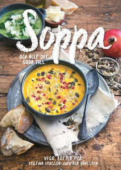 Soppa – och allt det goda till