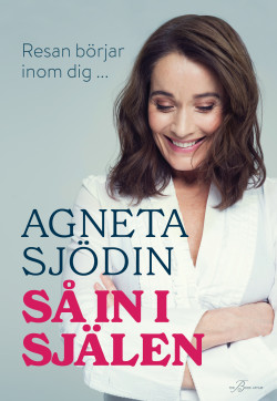 Så in i själen – Agneta Sjödin